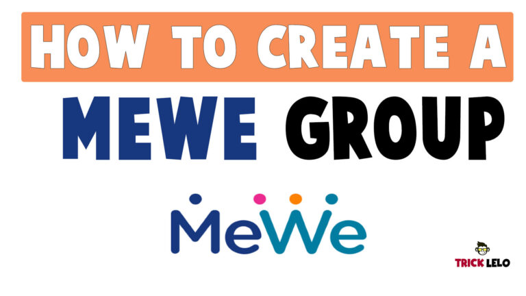 How To Create A MeWe Group (2023)